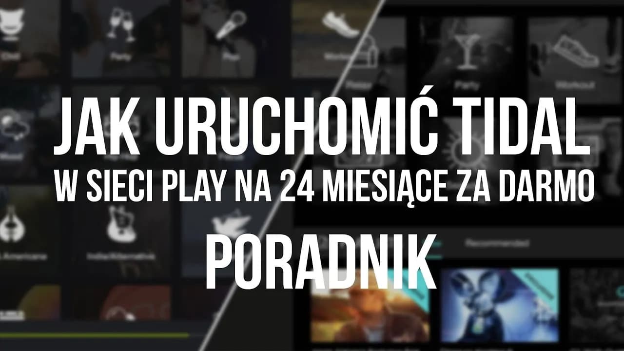 Jak aktywować TIDAL w Play i cieszyć się muzyką za darmo przez 2 lata
