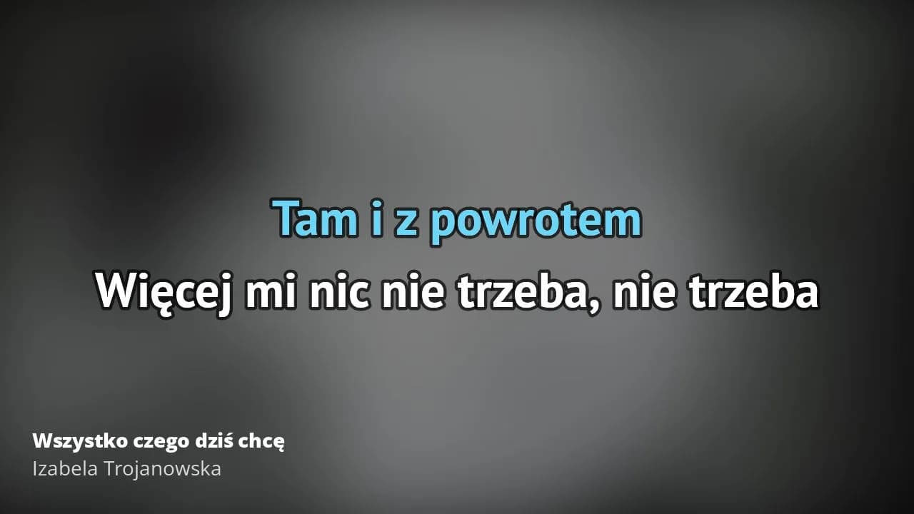 Tekst piosenki wszystko czego dzis chce – zrozum tekst i emocje